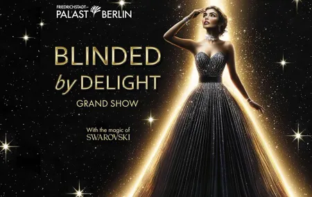 BLINDED by DELIGHT Grand Show