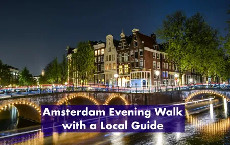 Amsterdam Evening Walk With A Local Guide