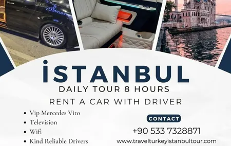 İstanbul Private Tour Rent a Car with Driver