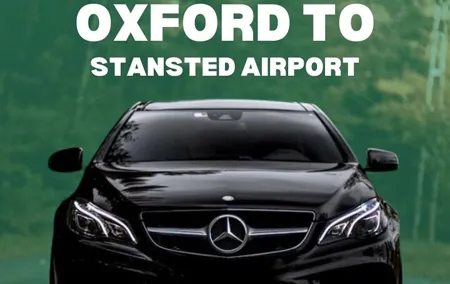 Oxford To Stansted Airport Private Transfer