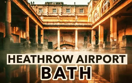 Heathrow Airport To Bath Private Airport Transfers