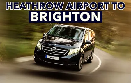 Heathrow Airport to Brighton private taxi transfers