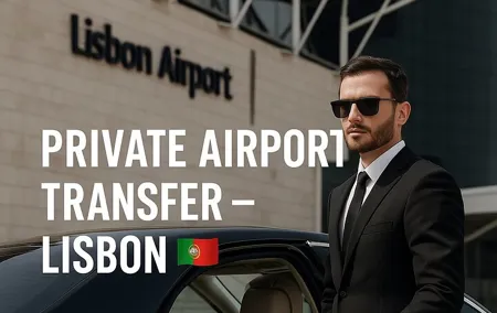 Premium Lisbon Airport Transfer to Lisbon