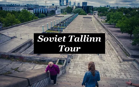 Soviet Walking Tour of Tallinn: Explore the City's Hidden History